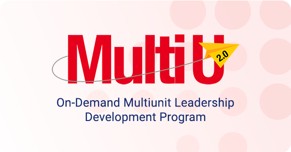 The Seven Stages of Multiunit Leadership Development